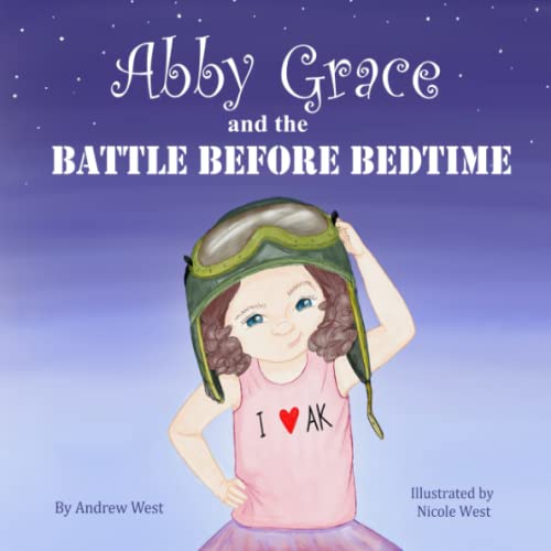 Stock image for Abby Grace And The Battle Before Bedtime for sale by Red's Corner LLC