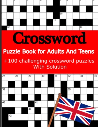 Beispielbild fr Crossword Puzzle Book for Adults: +100 challenging crossword puzzles With Solution for Teens, Adults and Seniors ( UK Version) zum Verkauf von California Books