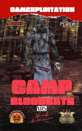 Stock image for Camp Bloodbath: 212 SYSTEM (GamExploitation) for sale by Ria Christie Collections