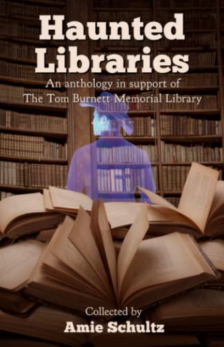Stock image for The Haunted Library Anthology: Volume 1 (The Haunted Libraries Anthologies) for sale by HPB-Ruby