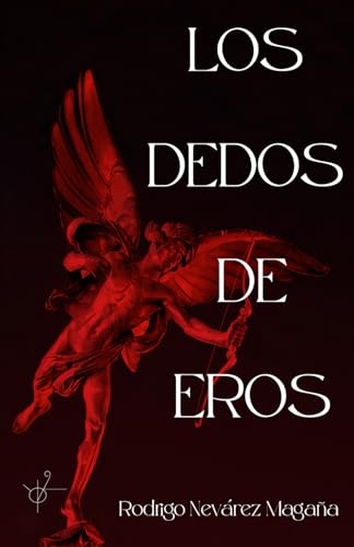 Imagen de archivo de Los dedos de Eros a la venta por PBShop.store US