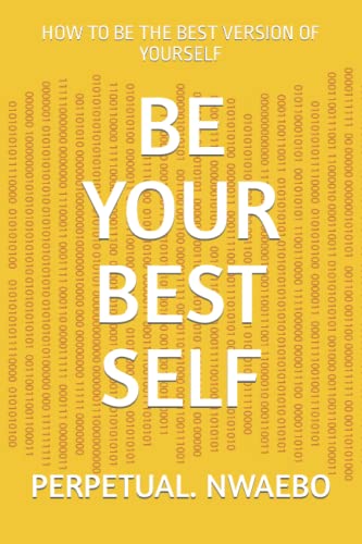 Stock image for Be Your Best Self for sale by PBShop.store US