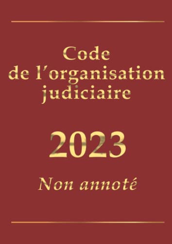 Stock image for Code de l'organisation judiciaire (franais): dition intgrale non annote for sale by medimops