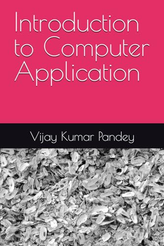 9798847846370: Introduction to Computer Application: for B.com