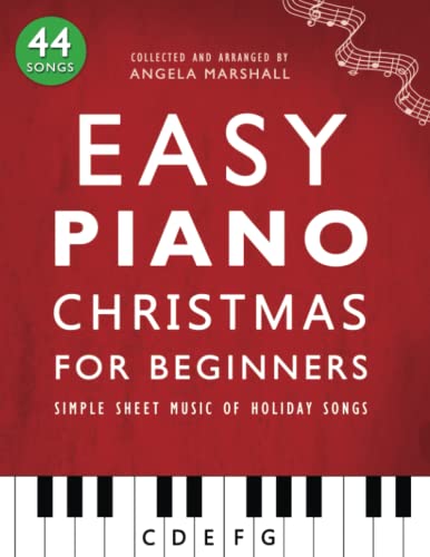 Beispielbild fr Easy Piano Christmas for Beginners: Simple Sheet Music of Holiday Songs (Easy Piano Songs for Beginners) zum Verkauf von Omega