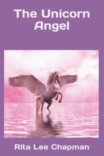 Stock image for The Unicorn Angel for sale by Ria Christie Collections