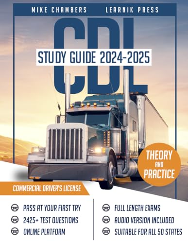 Immagine dell'editore per CDL Study Guide 2024-2025: Exam Prep Book with 2425+ Questions and Explained Answers to Pass the Commercial Drivers License Exam on your First Attempt (Full Length Exams for All Classes) 2nd Edition venduto da Goodwill Books