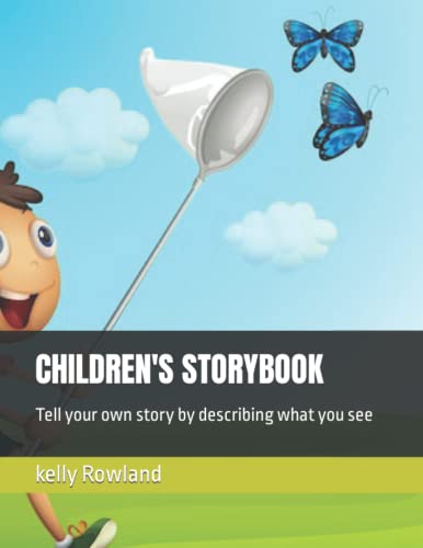Stock image for CHILDREN'S STORYBOOK: Tell your own story by describing what you see for sale by Ria Christie Collections