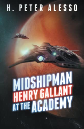 9798848412031: Midshipman Henry Gallant at the Academy: 9 (The Henry Gallant Saga)