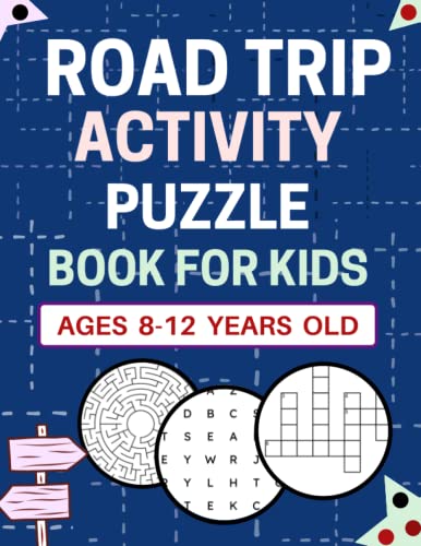 Beispielbild fr Road Trip Activity Puzzle Book For Kids Ages 8-12 Years Old: Challenging Fun Brain Teasers And Logic Problems For Smart Kids zum Verkauf von Buchpark