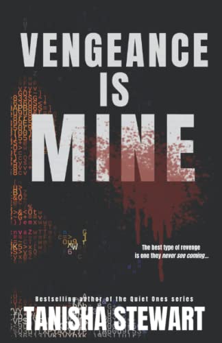 Beispielbild fr Vengeance Is Mine: An unputdownable psychological thriller with jaw-dropping twists that will keep you reading until the end zum Verkauf von HPB-Ruby