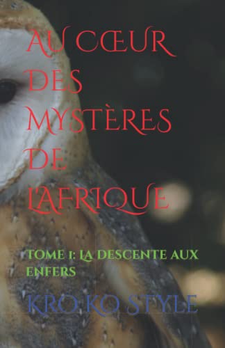 Stock image for Au Coeur Des Myst?res de l'Afrique for sale by PBShop.store US