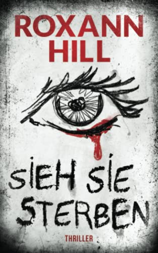 Beispielbild fr Sieh sie sterben: Thriller (Storm & Partner, Band 4) zum Verkauf von medimops