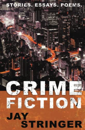 Beispielbild fr CRIME FICTION: Stories. Essays. Poems. zum Verkauf von Ria Christie Collections