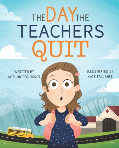 9798849043968: The Day the Teachers Quit