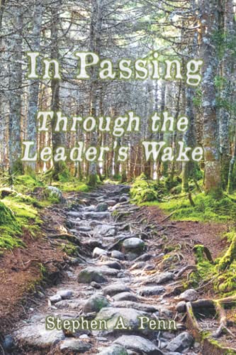 9798849180892: In Passing: Through The Leader's Wake