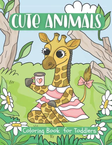 Stock image for Cute Animal Coloring Book for Toddlers: Preschool Coloring Books for 2-4 Years for sale by California Books