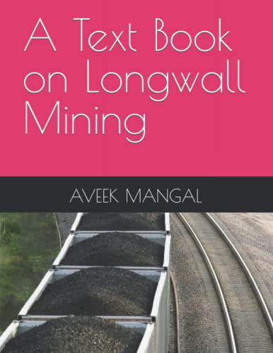 Stock image for A Text Book on Longwall Mining for sale by Chiron Media