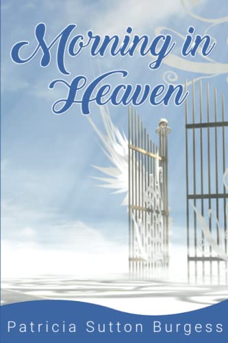 Stock image for Morning in Heaven for sale by Ria Christie Collections