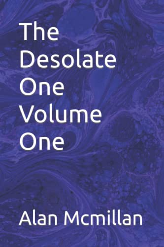 Stock image for The Desolate One Volume One for sale by ALLBOOKS1