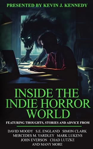 Stock image for Inside the Indie Horror World for sale by Ria Christie Collections