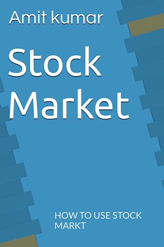 Beispielbild fr Stock Market: HOW TO USE STOCK MARKT zum Verkauf von Ria Christie Collections