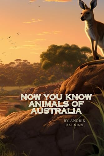 Stock image for Now you know animals of Australia for sale by PBShop.store US