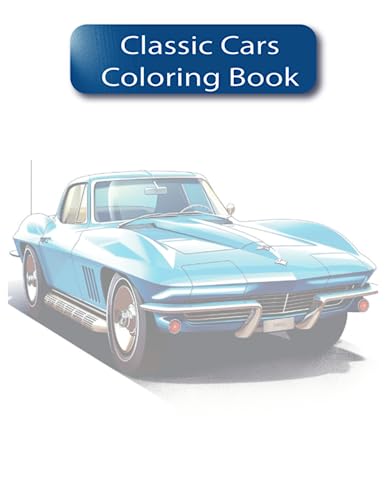 Stock image for Classic Cars Coloring Book: Vintage Wheels Coloring Adventure for sale by GreatBookPrices