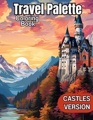 Stock image for Travel Palette Coloring Book - Castles: Coloring all the magical castles! for sale by Ria Christie Collections