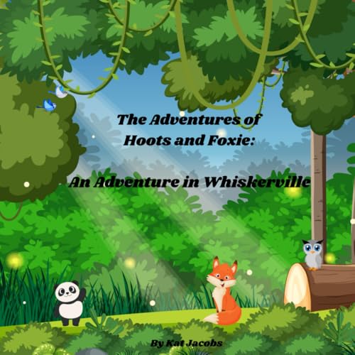 Stock image for The Adventures of Hoots and Foxie for sale by PBShop.store US