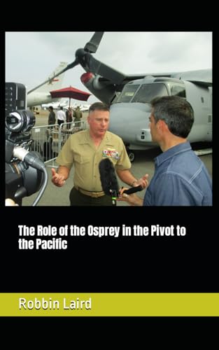 Stock image for The Role of the Osprey in the Pivot to the Pacific for sale by PBShop.store US