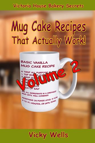 Stock image for Mug Cake Recipes That Actually Work Volume 2 for sale by PBShop.store US