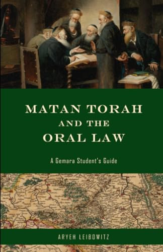 Stock image for Matan Torah and the Oral Law: A Gemara Student's Guide for sale by GreatBookPrices