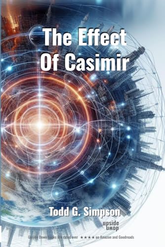 Stock image for The Effect of Casimir: An Upside Down Novel for sale by California Books