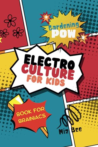 Stock image for Electroculture: For Kids for sale by California Books