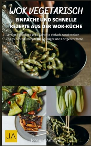 Beispielbild fr Wok Vegetarisch: Erlebe die Vielfalt der asiatischen Kche mit vegetarischen Wok-Rezepten zum Verkauf von medimops
