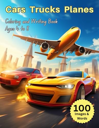 Beispielbild fr Cars Trucks Planes and other Vehicles Coloring and Writing Book: Awesome Coloring and Writing Book for Kids Ages 4-8, 50 Amazing Cars Truck Planes and . 50 Easy Words to Write (100 Images and Words) zum Verkauf von Buchpark