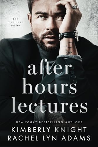Stock image for After Hours Lectures: A MM Student/Professor Romance (Forbidden Series) for sale by California Books