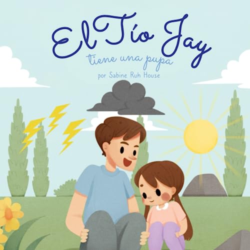 Stock image for El t?o Jay tiene una pupa for sale by PBShop.store US