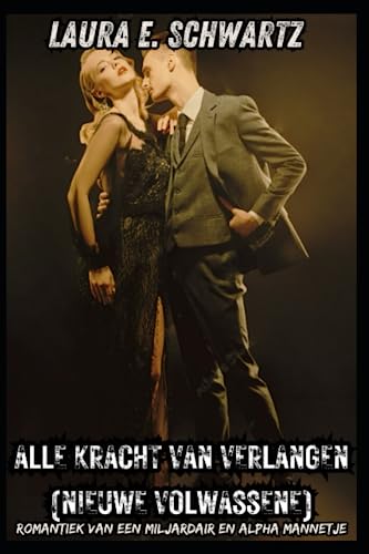 Stock image for Alle Kracht Van Verlangen (Nieuwe Volwassene) for sale by PBShop.store US