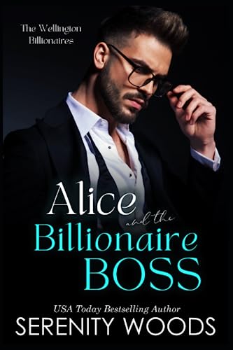 9798851575198: Alice and the Billionaire Boss: The Wellington Billionaires: 5