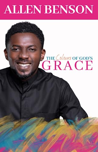 Beispielbild fr The Colours of God's Grace zum Verkauf von PBShop.store US