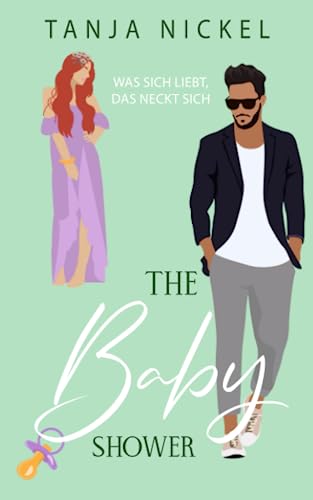 Beispielbild fr The Baby Shower: Was sich liebt, das neckt sich (Save the Date, Band 2) zum Verkauf von medimops
