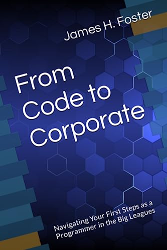 Beispielbild fr From Code to Corporate zum Verkauf von PBShop.store US