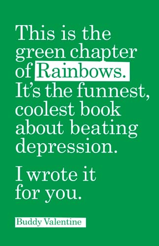 Imagen de archivo de This is the green chapter of Rainbows: the coolest, funnest book about beating depression a la venta por GreatBookPrices