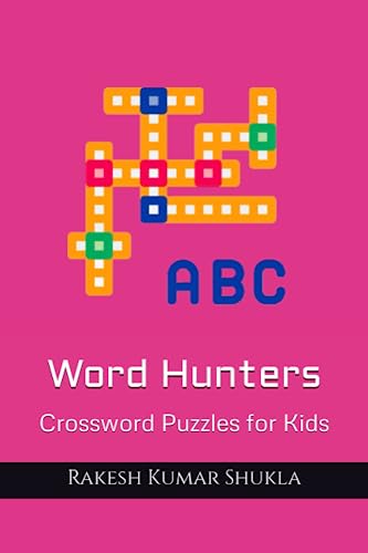Stock image for Word Hunters: Crossword Puzzles for Kids for sale by Ria Christie Collections