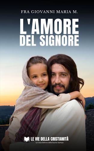 Stock image for L'amore del Signore for sale by PBShop.store US