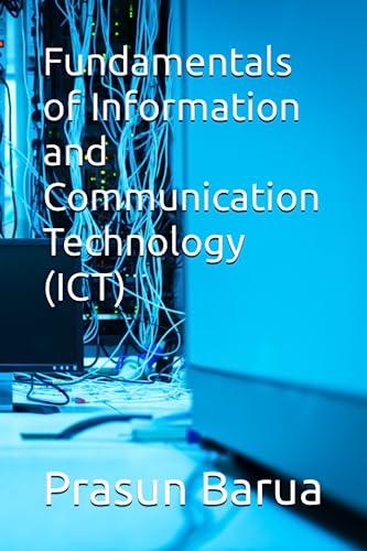 Stock image for Fundamentals of Information and Communication Technology (ICT) for sale by GreatBookPricesUK
