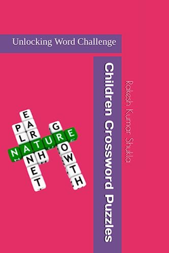 Stock image for Children Crossword Puzzles: Unlocking Word Challenge for sale by Ria Christie Collections