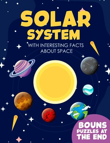 Imagen de archivo de Solar System Coloring Book: 60 Pages Solar System Coloring Book - Fun Puzzles & Fascinating Facts a la venta por GreatBookPrices